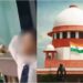 मुजफ्फरनगर थप्पड़ कांड: सुप्रीम कोर्ट की यूपी सरकार को फटकार, कहा- मामले की जांच IPS अधिकारी से कराएं